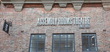 Curtain up at the new look Assembly Rooms Theatre